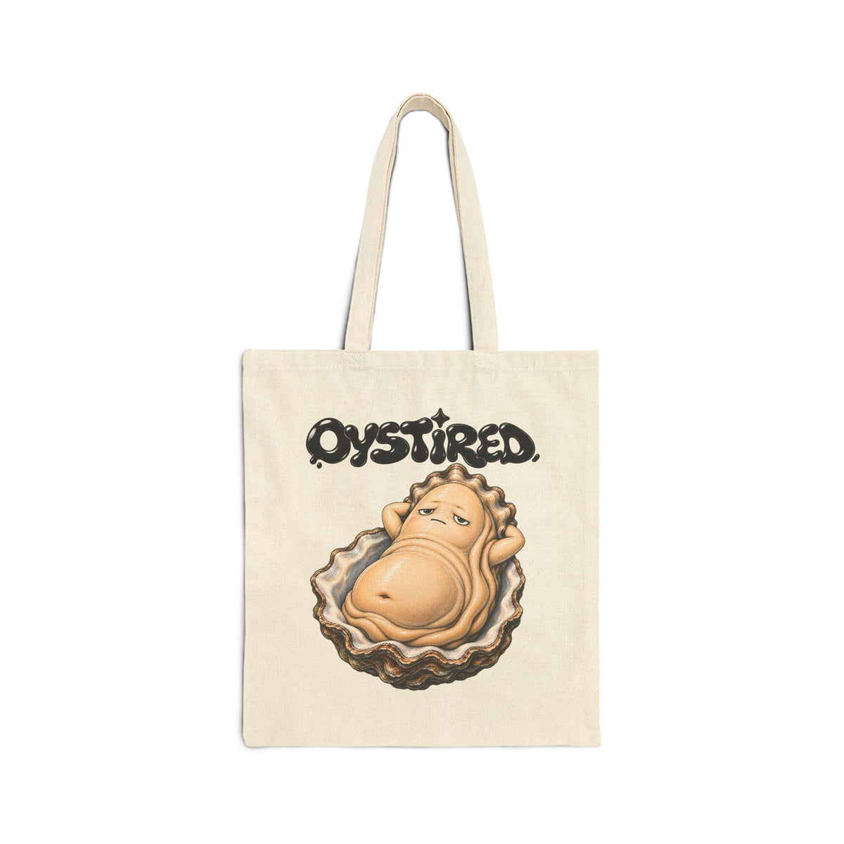 Oystired Canvas Tote Bag — Funny Oyster Beach & Grocery Tote | ARAW