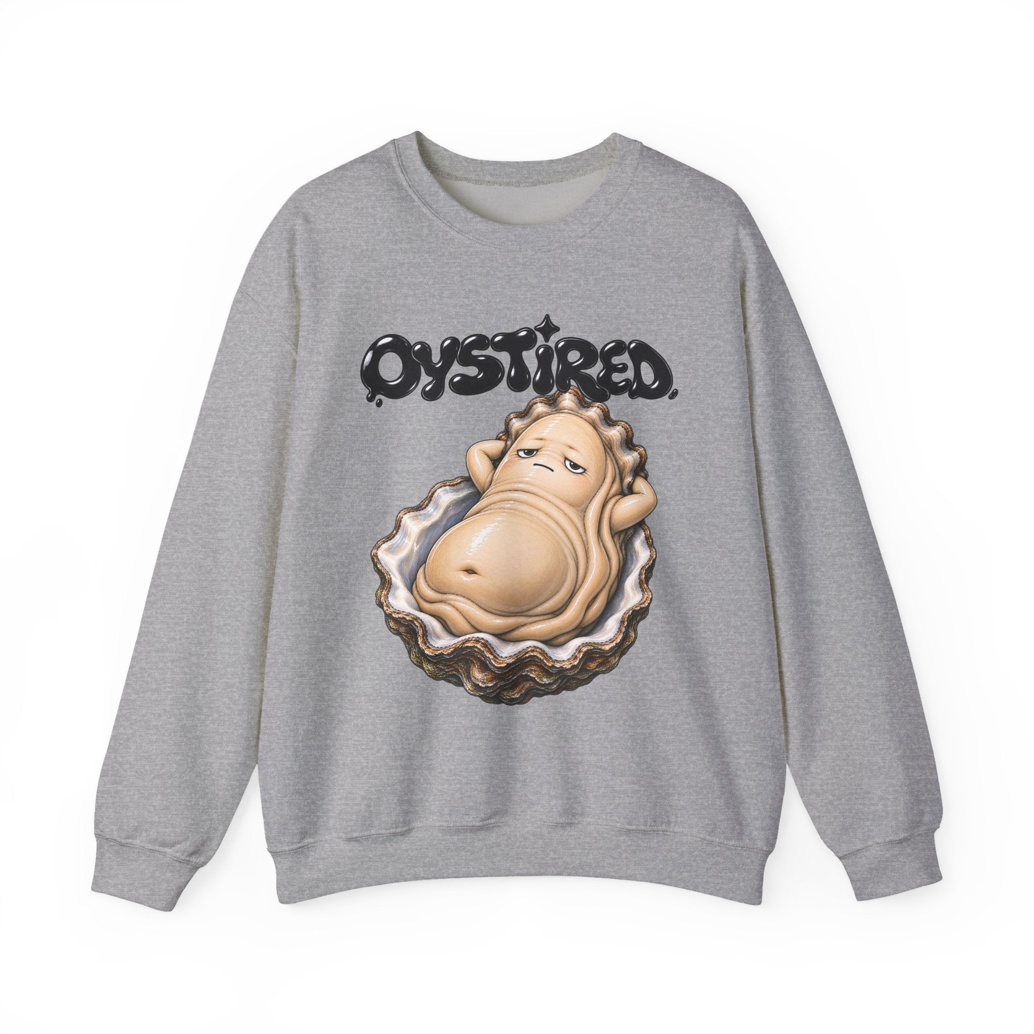 Oystired Crewneck Sweatshirt — Funny Relaxed Oyster Graphic Pullover